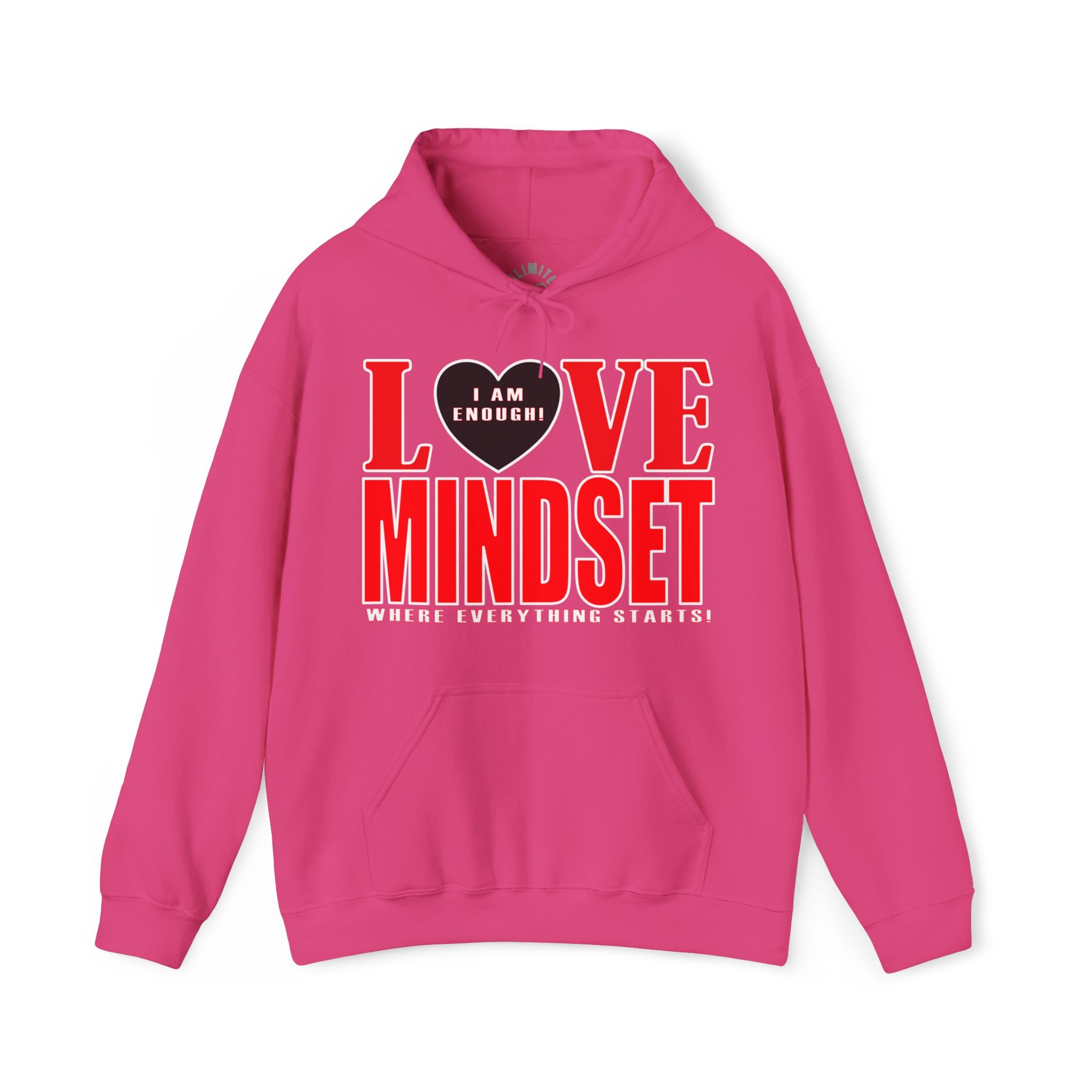 Love Mindset Hoodie (I Am Enough)