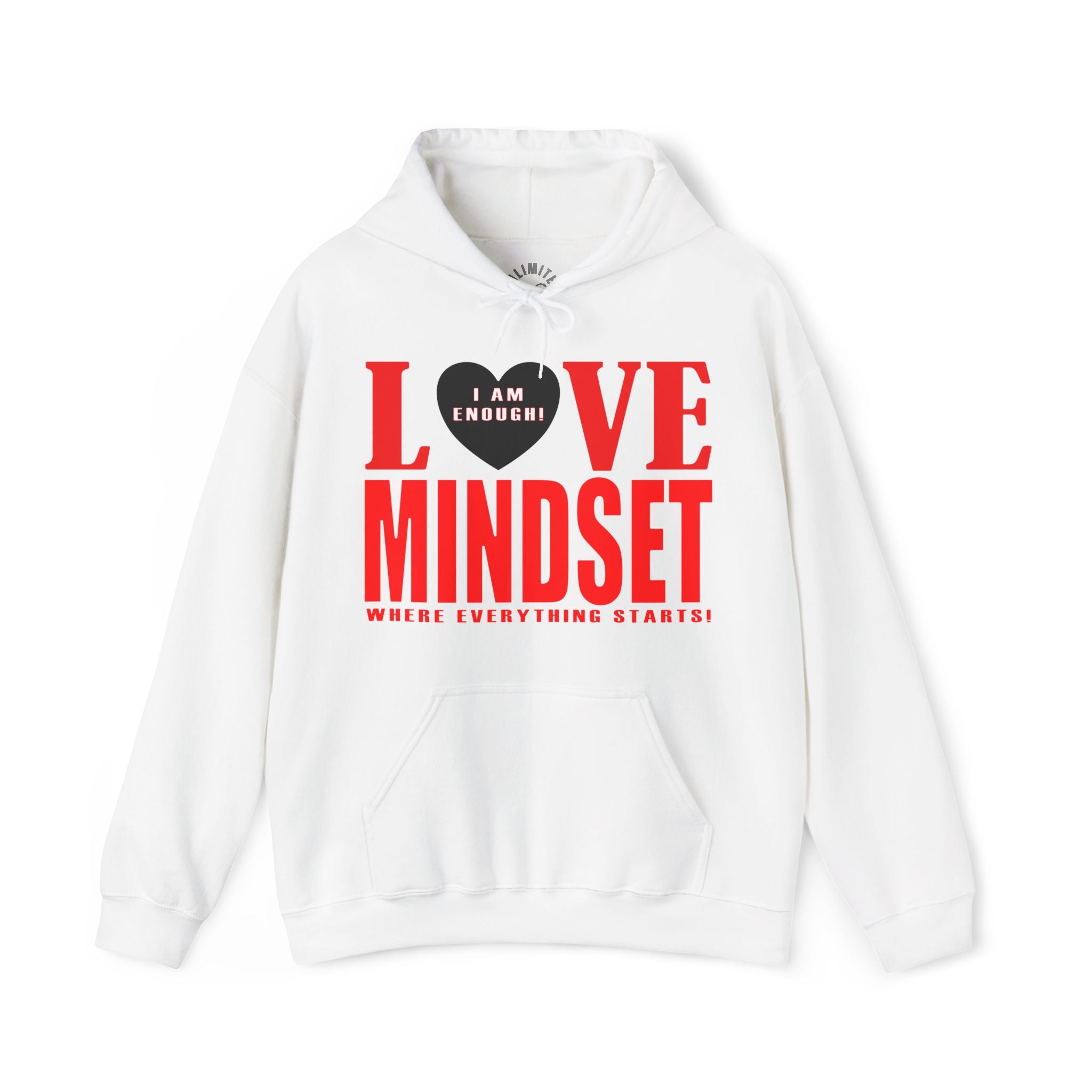 Love Mindset Hoodie (I Am Enough)