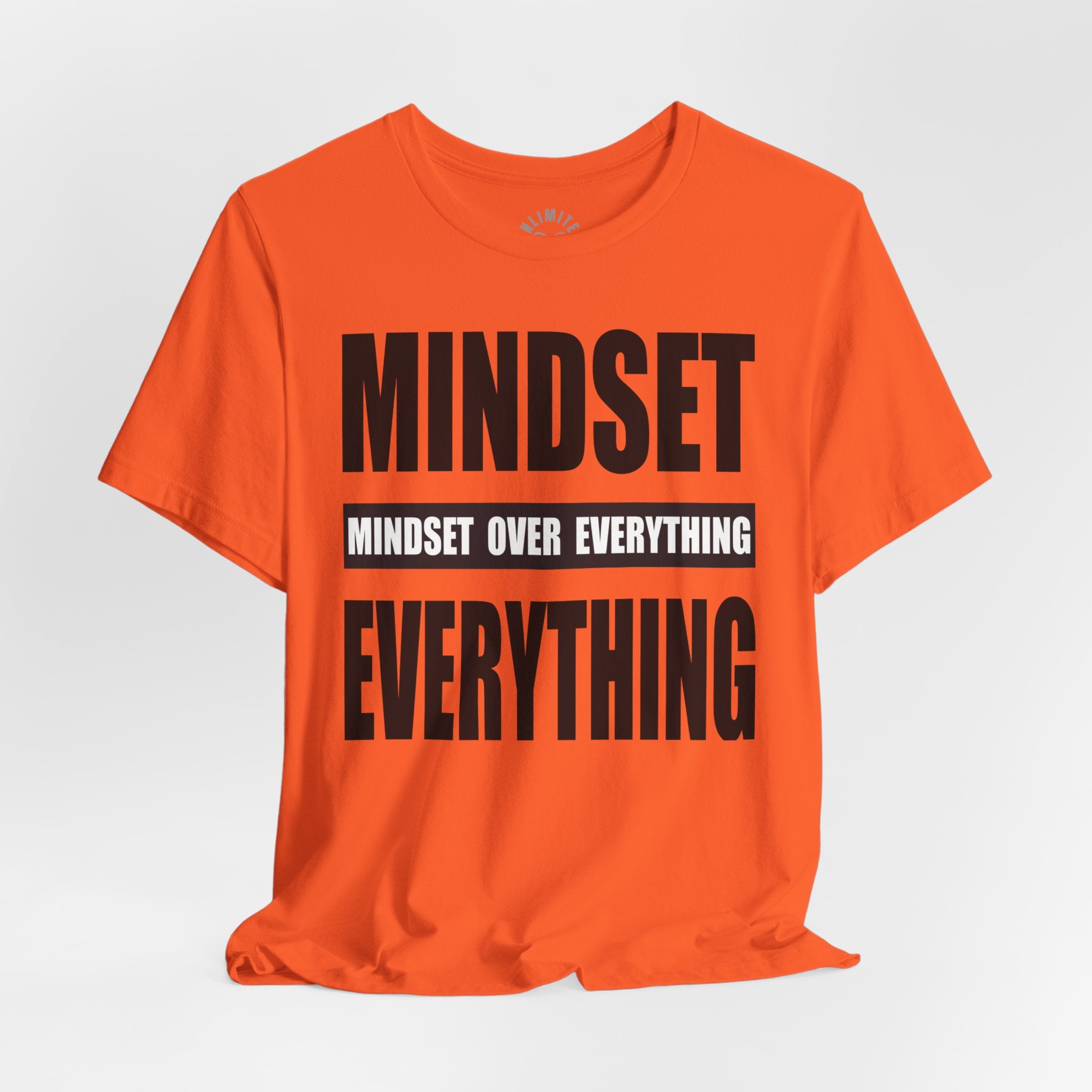 Mindset Over Everything T-Shirts (F&S)