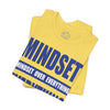 Mindset Over Everything T-Shirts (F&S)