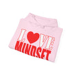 Love Mindset Hoodie