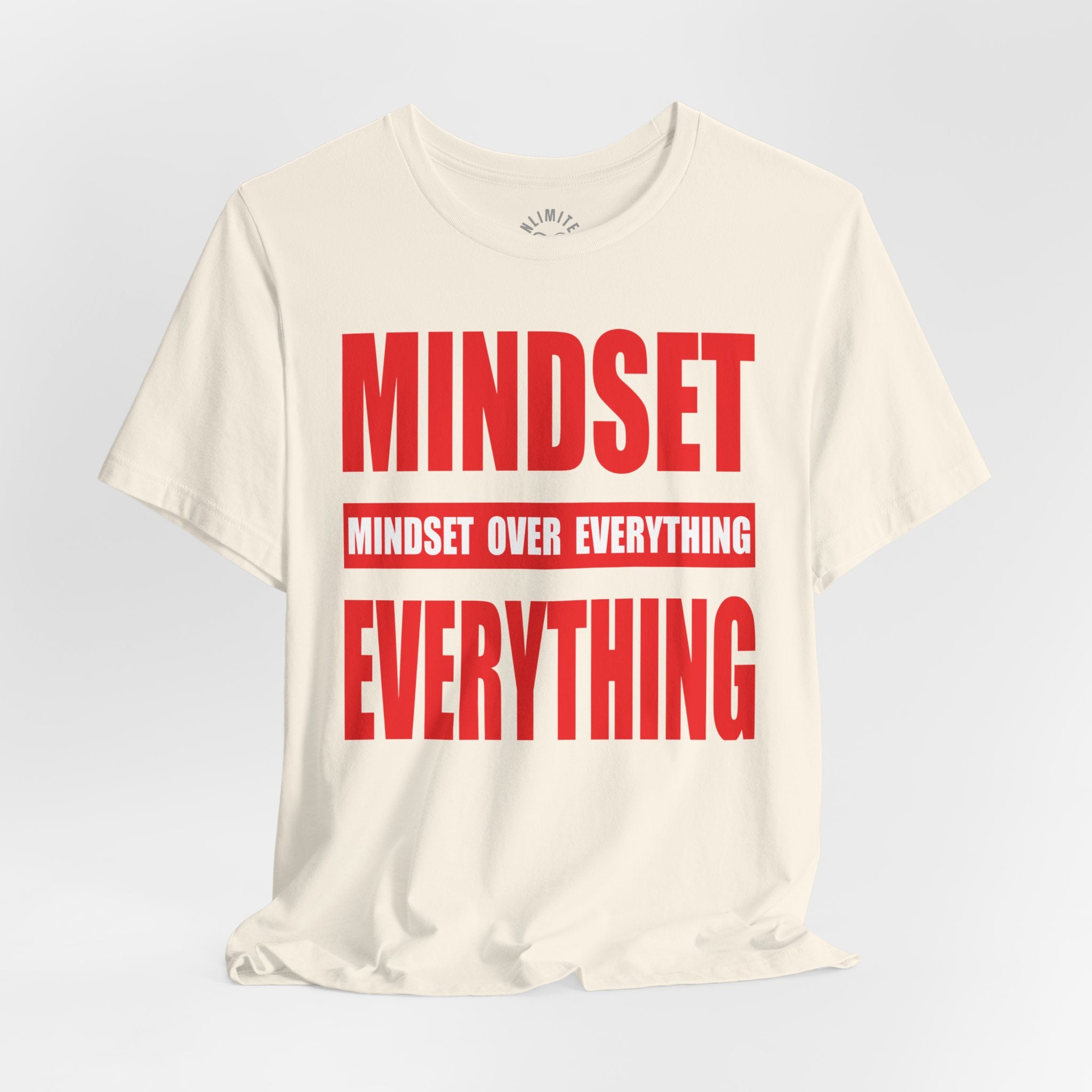 Mindset Over Everything T-Shirts (F&S)