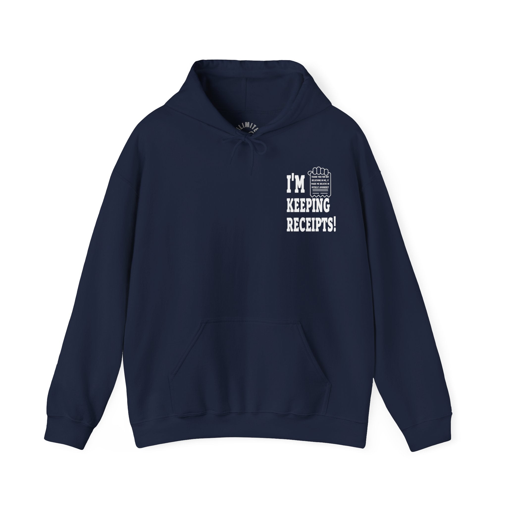 I'm Keeping Receipts Mindset Hooded Sweatshirt