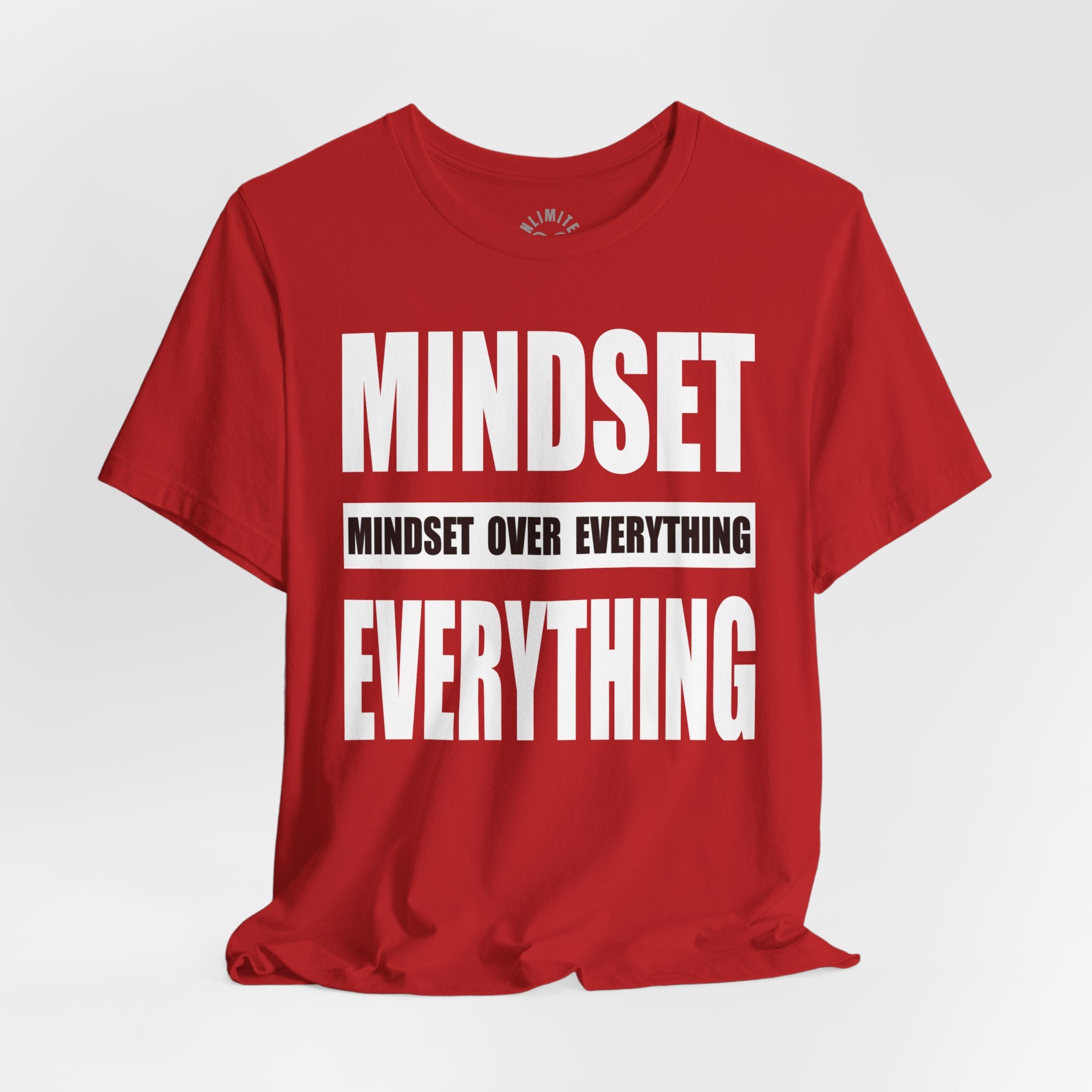 Mindset Over Everything T-Shirts (F&S)