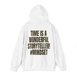 Mindset Trademarked Hoodie  (Time Is A Wonderful Storyteller Edition)