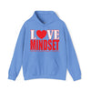 Love Mindset Hoodie