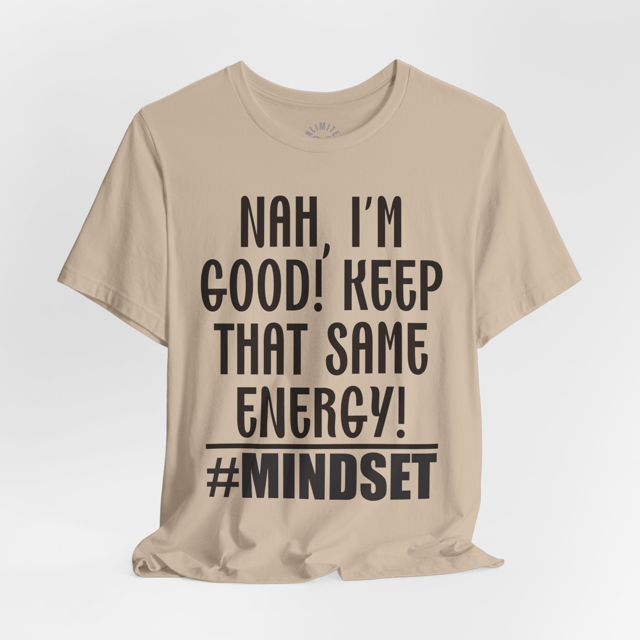 Keep That Same Energy Mindset T-shirt