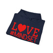 Love #Mindset Hoodie