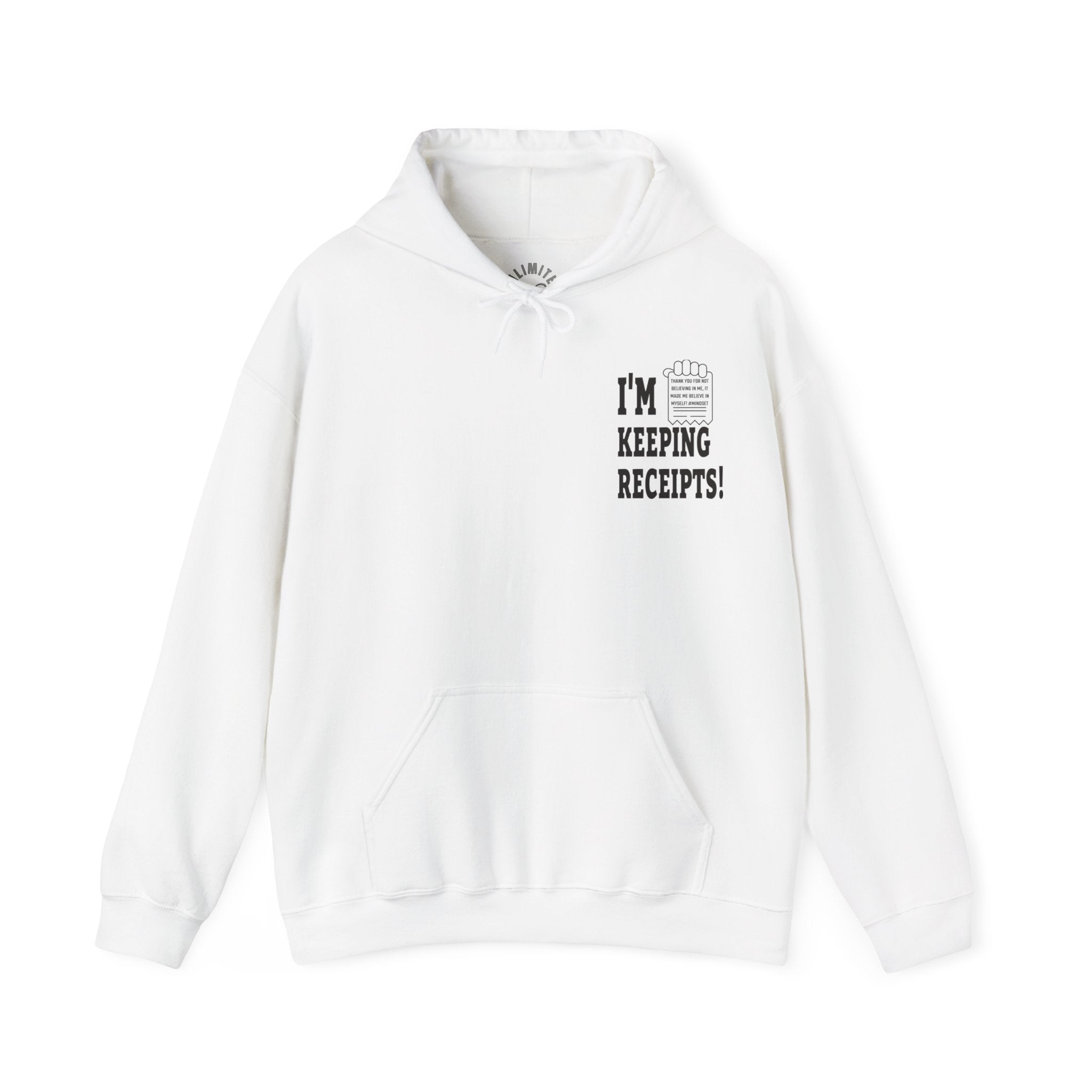 I'm Keeping Receipts Mindset Hooded Sweatshirt