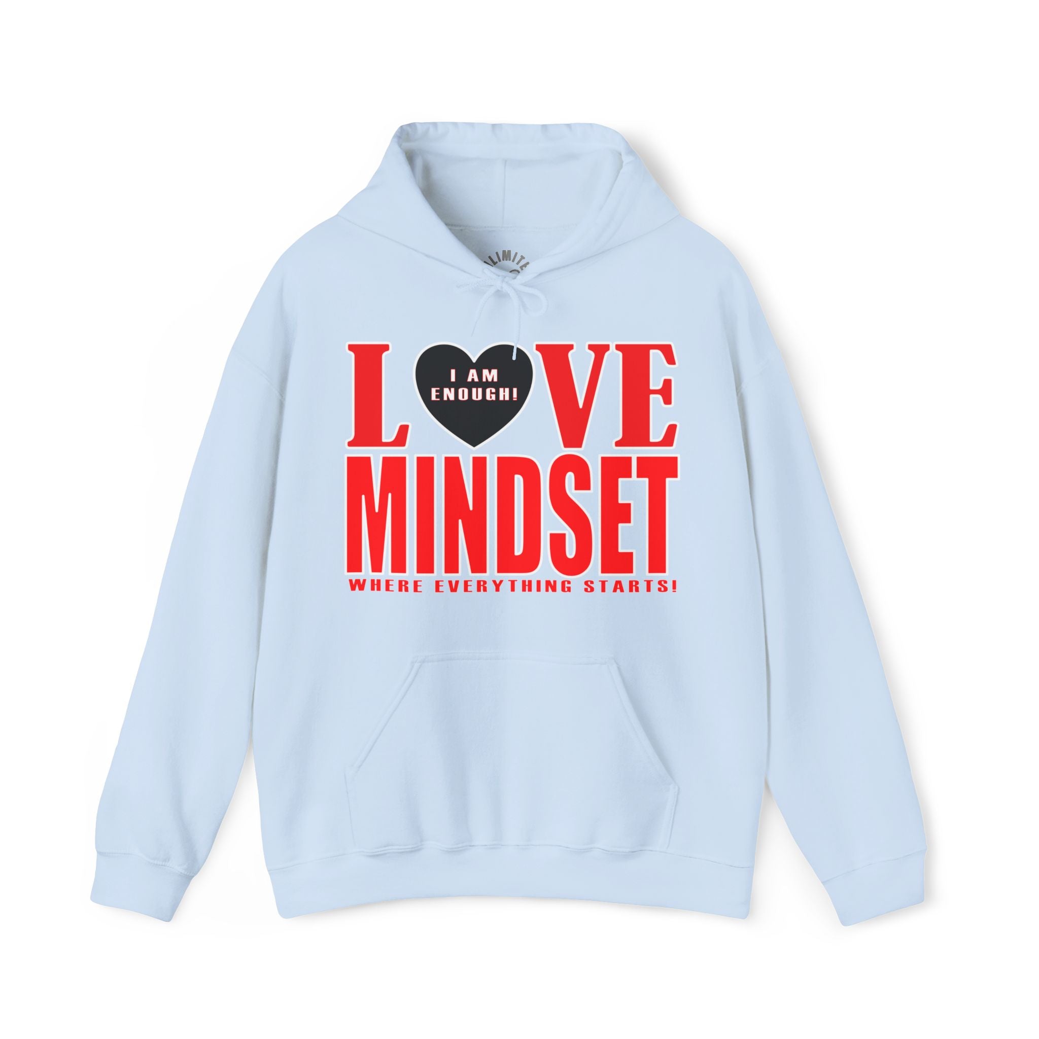 Love Mindset Hoodie (I Am Enough)