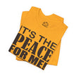 It's The Peace For Me Mindset T-shirt (Black Logo)