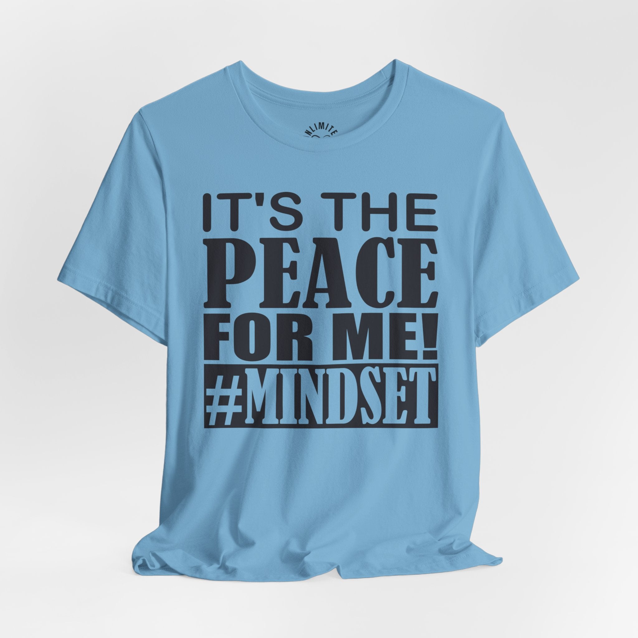 It's The Peace For Me Mindset T-shirt (Black Logo)